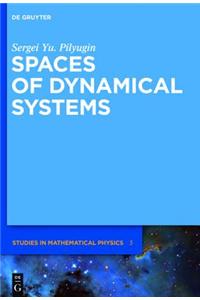 Spaces of Dynamical Systems
