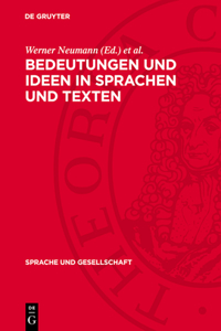 Bedeutungen Und Ideen in Sprachen Und Texten