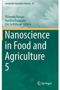 Nanoscience in Food and Agriculture 5