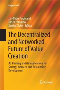 Decentralized and Networked Future of Value Creation