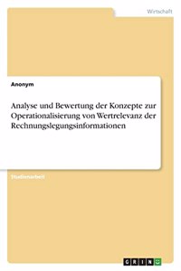 Analyse und Bewertung der Konzepte zur Operationalisierung von Wertrelevanz der Rechnungslegungsinformationen