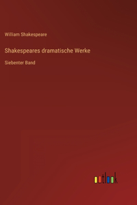 Shakespeares dramatische Werke