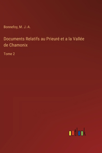 Documents Relatifs au Prieuré et a la Vallée de Chamonix