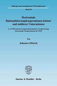 Horizontale Rationalisierungskooperationen Kleiner Und Mittlerer Unternehmen