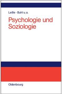 Psychologie Und Soziologie: Lehr- Und Lernbuch FÃ¼r Die Verwaltung