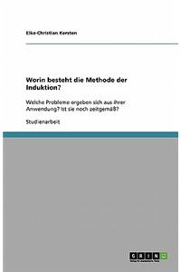Worin besteht die Methode der Induktion?