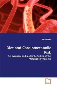 Diet and Cardiometabolic Risk