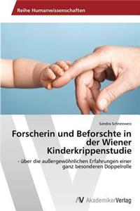 Forscherin Und Beforschte in Der Wiener Kinderkrippenstudie