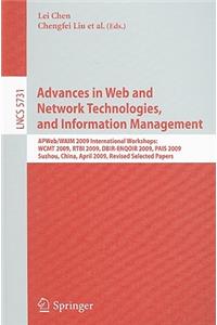 Advances in Web and Network Technologies, and Information Managament