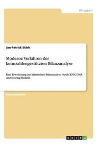 Moderne Verfahren der kennzahlengestützten Bilanzanalyse