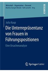 Die Unterrepräsentanz Von Frauen in Führungspositionen