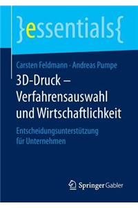 3D-Druck – Verfahrensauswahl und Wirtschaftlichkeit