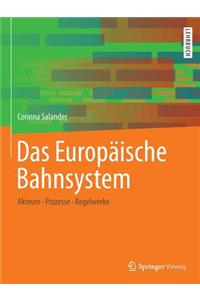 Das Europäische Bahnsystem