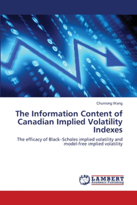 Information Content of Canadian Implied Volatility Indexes