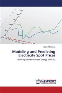 Modeling and Predicting Electricity Spot Prices