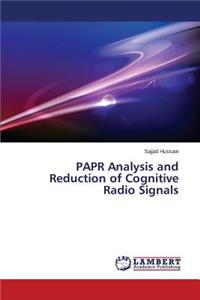 PAPR Analysis and Reduction of Cognitive Radio Signals