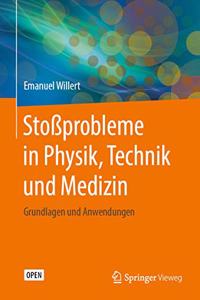 Stoßprobleme in Physik, Technik und Medizin