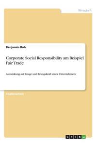 Corporate Social Responsibility am Beispiel Fair Trade