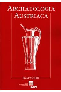 Archaeologia Austriaca 93/2009