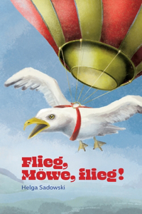 Flieg Möwe flieg