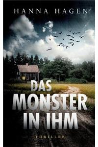 Das Monster in ihm