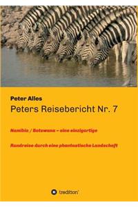 Peters Reisebericht Nr. 7
