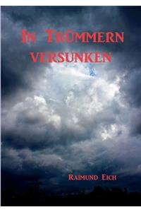 In Trümmern versunken