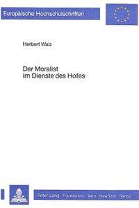 Der Moralist Im Dienste Des Hofes