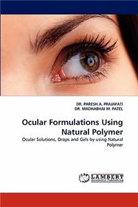 Ocular Formulations Using Natural Polymer