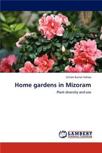 Home gardens in Mizoram