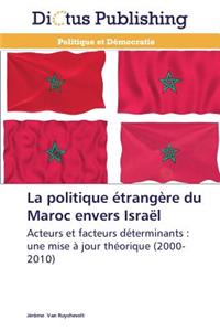 La Politique Étrangère Du Maroc Envers Israël