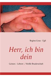 Herr, ich bin dein