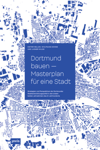 Dortmund bauen – Masterplan fur eine Stadt