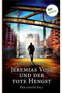 Jeremias Voss und der tote Hengst - Der zweite Fall