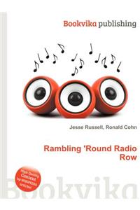 Rambling 'round Radio Row