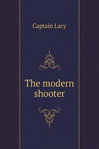 The Modern Shooter