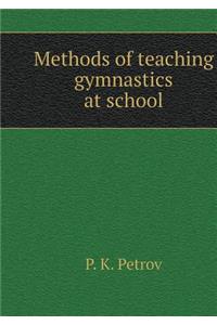 Methods of Teaching Gymnastics at School