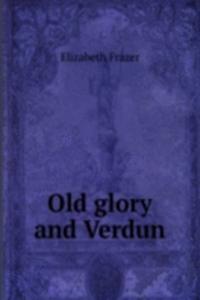 Old glory and Verdun