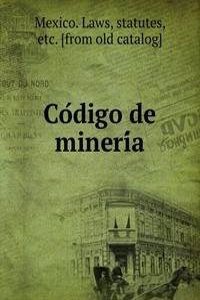 Codigo de mineria