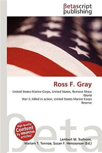 Ross F. Gray