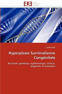 Hyperplasie surrénalienne congénitale