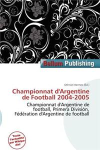 Championnat D'Argentine de Football 2004-2005