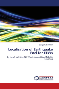 Localisation of Earthquake Foci for EEWs