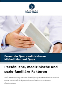 Persönliche, medizinische und sozio-familiäre Faktoren