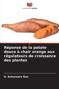 Réponse de la patate douce à chair orange aux régulateurs de croissance des plantes