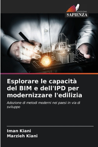 Esplorare le capacità del BIM e dell'IPD per modernizzare l'edilizia