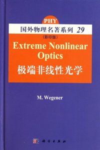 Extreme Nonlinear Optics(Photocopy)/Foreign Physics Masterpiece Series