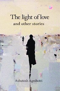 The Light of Love and other stories