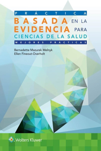 Práctica Basada En La Evidencia Para Ciencias de la Salud