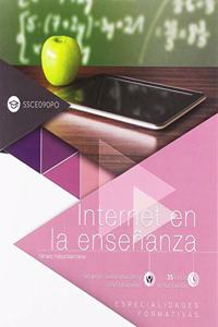 Internet en la ensenanza (SSCE090PO). Especialidades formativas